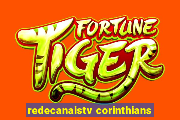 redecanaistv corinthians